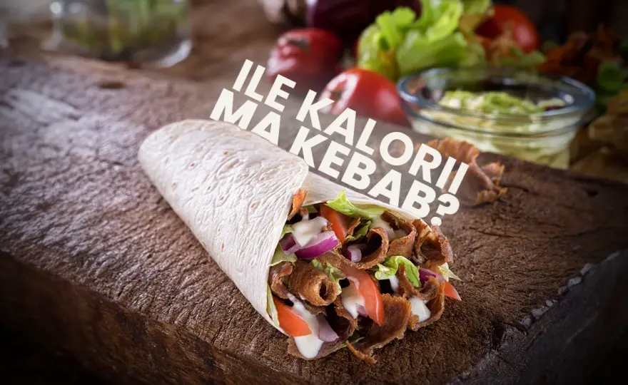 Ile ma kebab kalorii? Sprawdź, co wpływa na jego kaloryczność