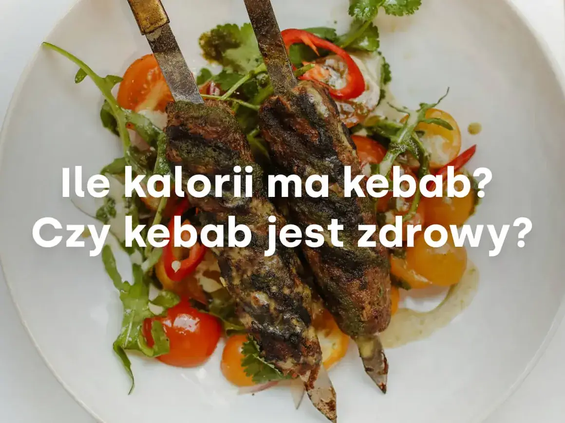 Zdjęcie Ile ma kebab kalorii? Sprawdź, co wpływa na jego kaloryczność